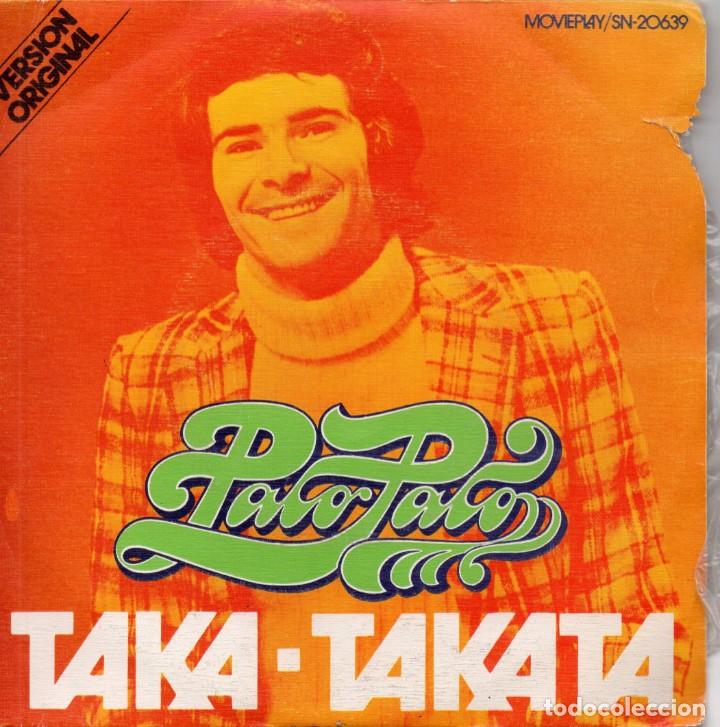 Discos de vinilo: Single Paco Paco: Taka-Takat&aacute; (1972) - Foto 1