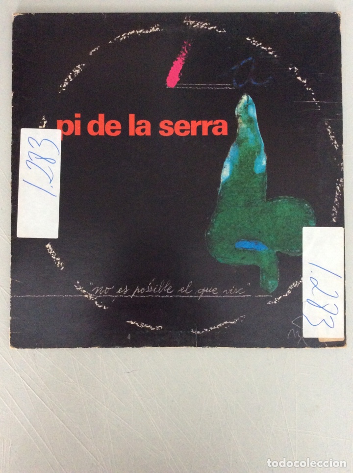 Discos de vinilo: Pi de la Serra. No es possible el que visc - Foto 1