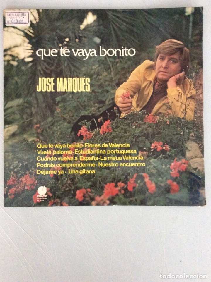 Discos de vinilo: Jose Marqu&eacute;s . Que te vaya bonito. - Foto 1