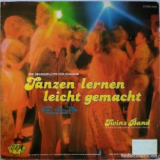 Discos de vinilo: TWINS BAND, TANZEN LERNEN LEICHT GEMACHT, MAY RECORDS A333, MAY 333. Lote 303360658