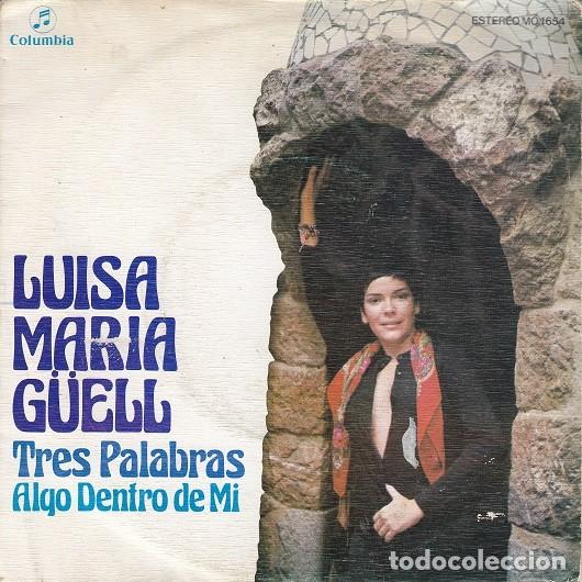 Discos de vinilo: LUISA MARIA GUELL - TRES PALABRAS - SINGLE DE VINILO # - Foto 1