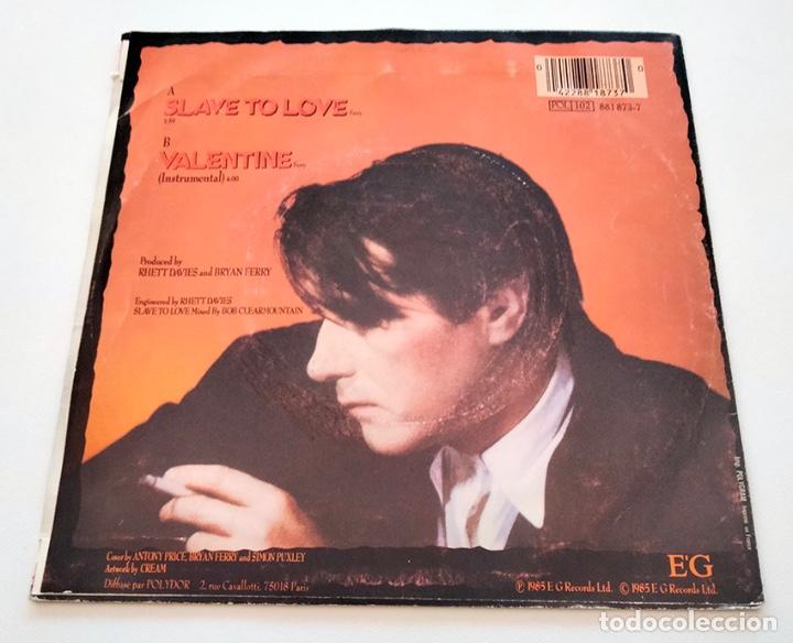Discos de vinilo: VINILO SINGLE DE BRYAN FERRY. SLAVE TO LOVE. 1985. - Foto 2