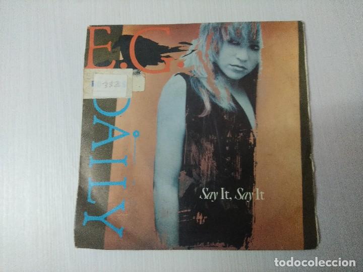 Discos de vinilo: E.G.DAILY/SAY IT/SINGLE. - Foto 1