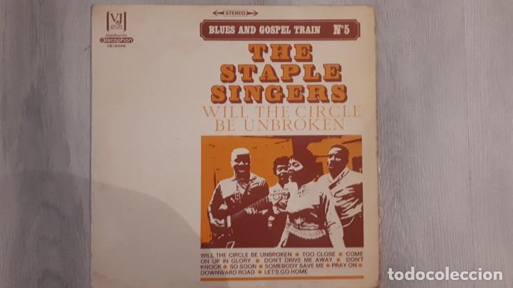 THE STAPLE SINGERS – WILL THE CIRCLE BE UNBROKEN SELLO:DISCOPHON – S 4009.1969 (Música - Discos de Vinilo - Maxi Singles - Funk, Soul y Black Music)