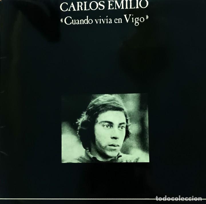 Discos de vinilo: Cuando vivía en Vigo (Carlos Emilio) (1985) - Foto 1 - 303647048