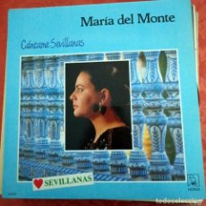 Discos de vinilo: MARÍA DEL MONTE: CÁNTAME SEVILLANAS (1988). Lote 303649398