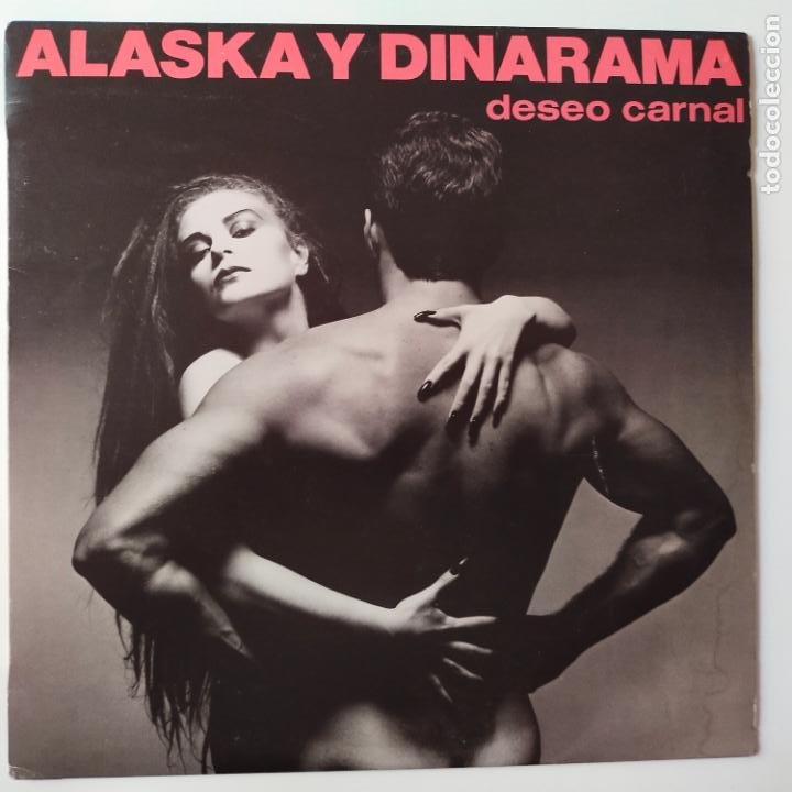 ALASKA Y DINARAMA- DESEO CARNAL - LP 198 + ENCARTE- VINILO EXC. ESTADO. (Música - Discos de Vinilo - Maxi Singles - Grupos Españoles de los 70 y 80)