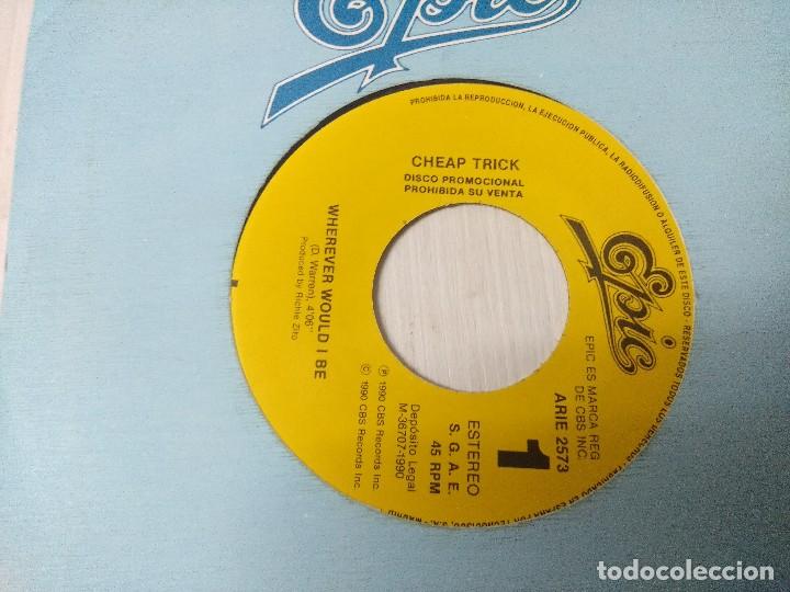 Discos de vinilo: CHEAP TRICK/WHEREVER WOULD I BE/SINGLE PROMOCIONAL. - Foto 2