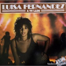 Discos de vinilo: LUISA FERNANDEZ – A TU LADO - MAXI-SINGLE SPAIN 1985. Lote 304110573