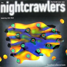 Discos de vinilo: THE NIGHTCRAWLERS * MAXI VINILO * FEATURING JOHN REID * SURRENDER YOUR LOVE * 1995 * PRECINTADO!!