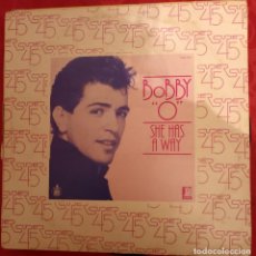 Discos de vinilo: BOBBY ”O”: SHE HAS A WAY (1982). Lote 304254813