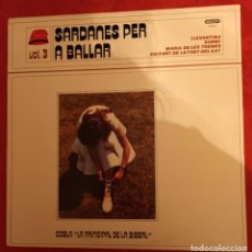 Discos de vinilo: SARDANES PER A BALLAR VOL. 3 (COBLA ”LA PRINCIPAL DE LA BISBAL” (1985). Lote 304259798