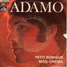 Discos de vinilo: ADAMO: PETIT BONHEUR - MON CINEMA (1969). Lote 304268078