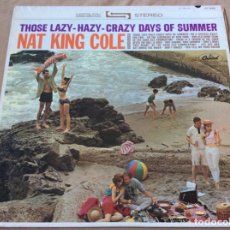 Discos de vinilo: NAT KING COLE – THOSE LAZY-HAZY-CRAZY DAYS OF SUMMER. CAPITOL 1963.. Lote 304353188