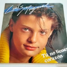 Discos de vinilo: VINILO SINGLE LP DE LUIS MIGUEL. TÚ NO TIENES CORAZÓN. 1984.. Lote 304419163