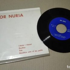 Discos de vinilo: SOR NÚRIA EP TOTS NOSALTRES SOM EL TEU POBLE ESCOLTEU CANÇÓ DE L'AMIC I DE L'AMAT 1967. Lote 304471003