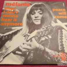 Discos de vinilo: MELANIE – STOP ! I DON'T WANNA' HEAR IT ANYMORE / PEACE WILL COME - SINGLE 1970