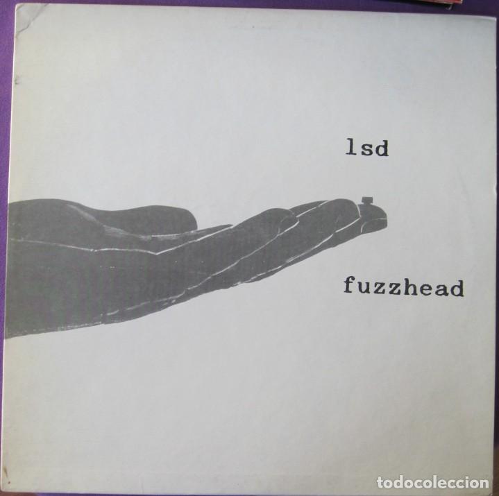Discos de vinilo: FUZZHEAD: LSD. RARO PSYCHO EXPERIMENTAL CON IMPROVISACIONES. ORIGINAL U.S.A. PRENSAJE PRIVADO - Foto 1