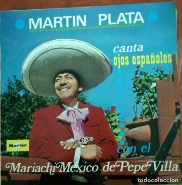 Discos de vinilo: Martín Plata canta Ojos españoles (Mariachi México de Pepe Villa) (1970) - Foto 1 - 304555373
