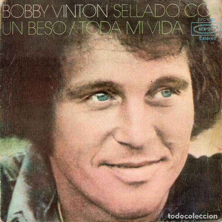 Discos de vinilo: BOBBY VINTON - SELLADO CON UN BESO - SINGLE - Foto 1