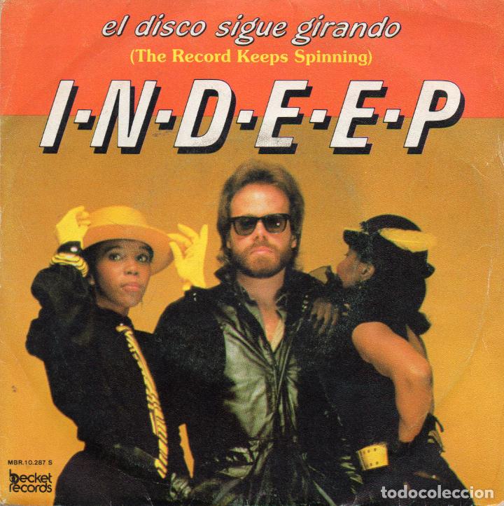 Discos de vinilo: INDEEP - EL DISCO SIGUE GIRANDO - SINGLE - Foto 1