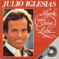 Discos de vinilo: JULIO IGLESIAS - SCHENK MIR DEINE LIEBE + 3.EPS - 1985. Lote 304824648