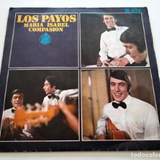 Discos de vinilo: VINILO SINGLE DE LOS PAYOS. MARIA ISABEL. 1969.. Lote 304890643