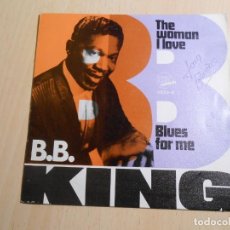 Discos de vinilo: B. B. KING, SG, THE WOMAN I LOVE + 1, AÑO 1968. Lote 305012988