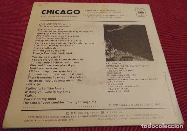 Discos de vinilo: CHICAGO - ESTAS EN MI PENSAMIENTO - SINGLE 1977 - Foto 2