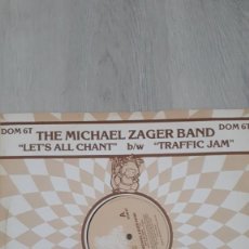 Discos de vinilo: THE MICHAEL ZAGER BAND – LET'S ALL CHANT / TRAFFIC JAM SELLO:DOMINO RECORDS UK – DOM 6T