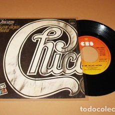 Dischi in vinile: CHICAGO - IF YOU LEAVE ME NOW (SI ME DEJAS AHORA) - SINGLE - 1976 - BALADA Nº1 USA