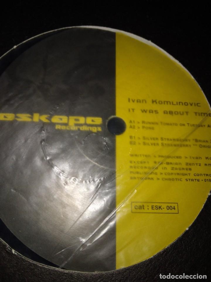 Discos de vinilo: TECHNO E.P. 12&rdquo; - IVAN KOMLINOVIC - IT WAS ABOUT TIME - (UK. 2002) - Foto 2