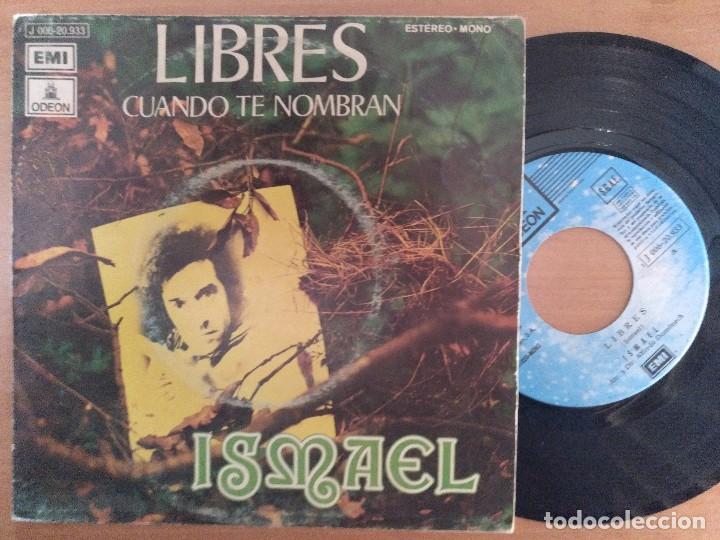 Discos de vinilo: ISMAEL LIBRES - Foto 1