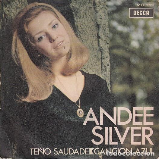 Discos de vinilo: ANDEE SILVER - TE&Ntilde;O SAUDADE - SINGLE DE VINILO # - Foto 1