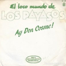 Discos de vinilo: LOS PAYASOS DE LA TELE GABI FOFO Y MILIKI - AY DON COSME / PON LA CARA FELIZ - SINGLE DE VINILO #