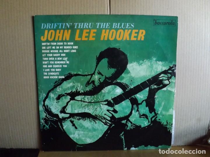 Discos de vinilo: JOHN LEE HOOKER ---- DRIFTIN&acute;THRU THE BLUES - Foto 1