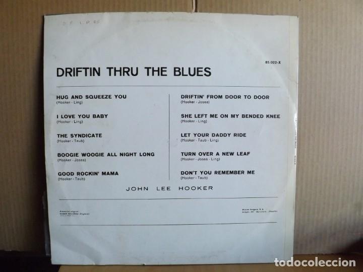 Discos de vinilo: JOHN LEE HOOKER ---- DRIFTIN&acute;THRU THE BLUES - Foto 2