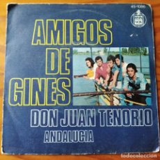 Discos de vinilo: AMIGOS DE GINES - DON JUAN TENORIO/ ANDALUCIA - 1974