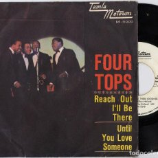Discos de vinilo: FOUR TOPS REACH OUT I'LL BE THERE [SG,PROMO SPAIN 1966] [VG+] 🔊