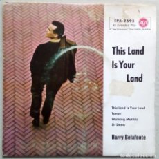 Discos de vinilo: HARRY BELAFONTE THIS LAND IS YOUR LAND [EP GERMANY 1963] [NM]. Lote 306633738