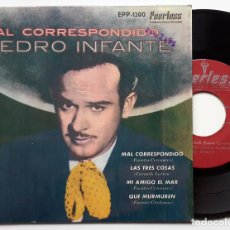 Discos de vinilo: PEDRO INFANTE MAL CORRESPONDIDO [EP MEXICO 1969] [NM]