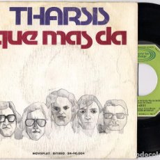 Discos de vinilo: THARSIS QUE MAS DA PROG [SG SPAIN 1975] [NM] 🔊. Lote 306634933
