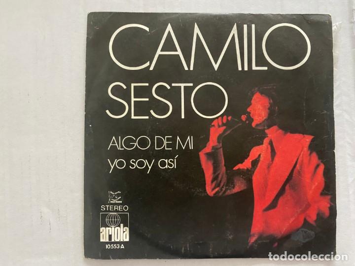 Discos de vinilo: SINGLE CAMILO SESTO-ALGO DE MI - Foto 1