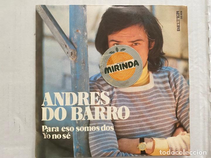 Discos de vinilo: SINGLE ANDRES DO BARRO-PARA ESO SOMOS DOS - Foto 1