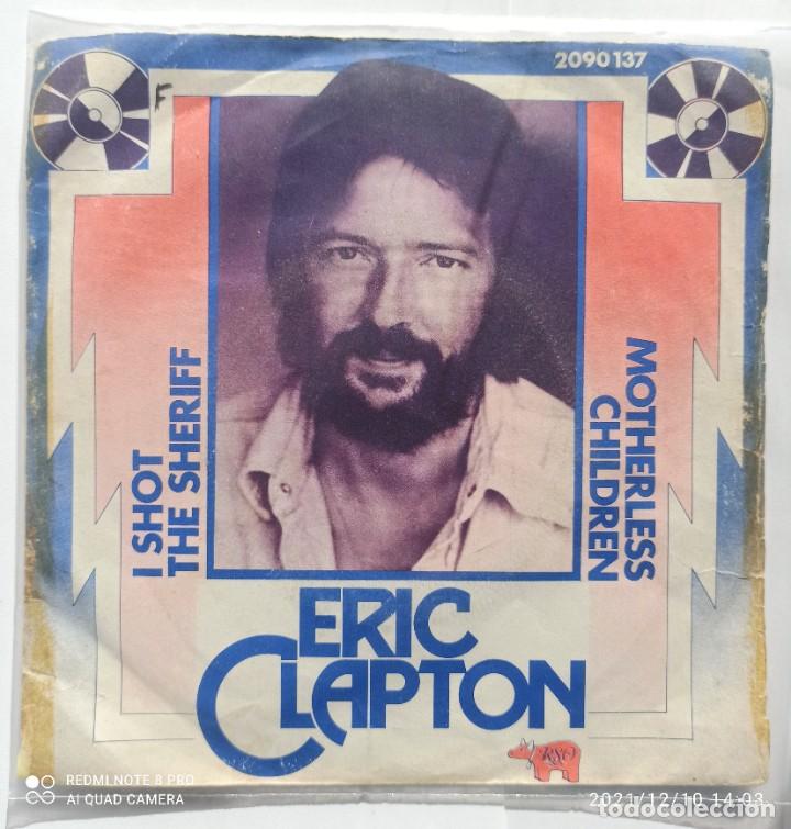 Discos de vinilo: ERIC CLAPTON - I SHOT THE SHERIFF - Foto 1