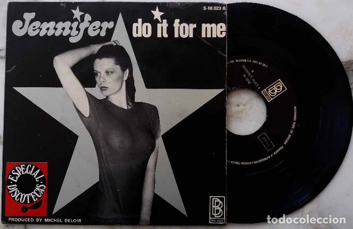 Discos de vinilo: JENNIFER. DO IT FOR ME. SINGLE ESPA&Ntilde;A ORIGINAL 1977 - Foto 1