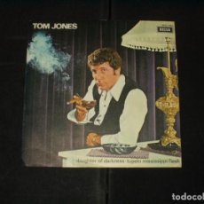 Discos de vinilo: TOM JONES SINGLE DAUGTHER OF DARKNESS