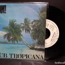 Discos de vinilo: WHAM CLUB TROPICANA SINGLE SPAIN 1983 PDELUXE