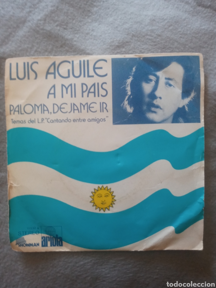 Discos de vinilo: Luis Aguile-a mi pais..disco vinilo single - Foto 1