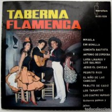 Discos de vinilo: VARIOS (MIKAELA,EMI BONILLA,CONCHITA BAUTISTA,TARANTOS...) - TABERNA FLAMENCA - LP IBEROFON 1963 BPY. Lote 307088148